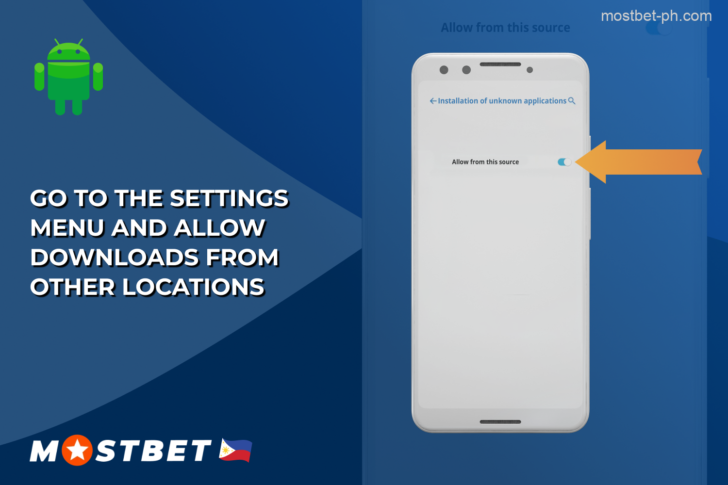 Before installing Mostbet, players from the Philippines must allow downloads from other devices in the settings of your Android device