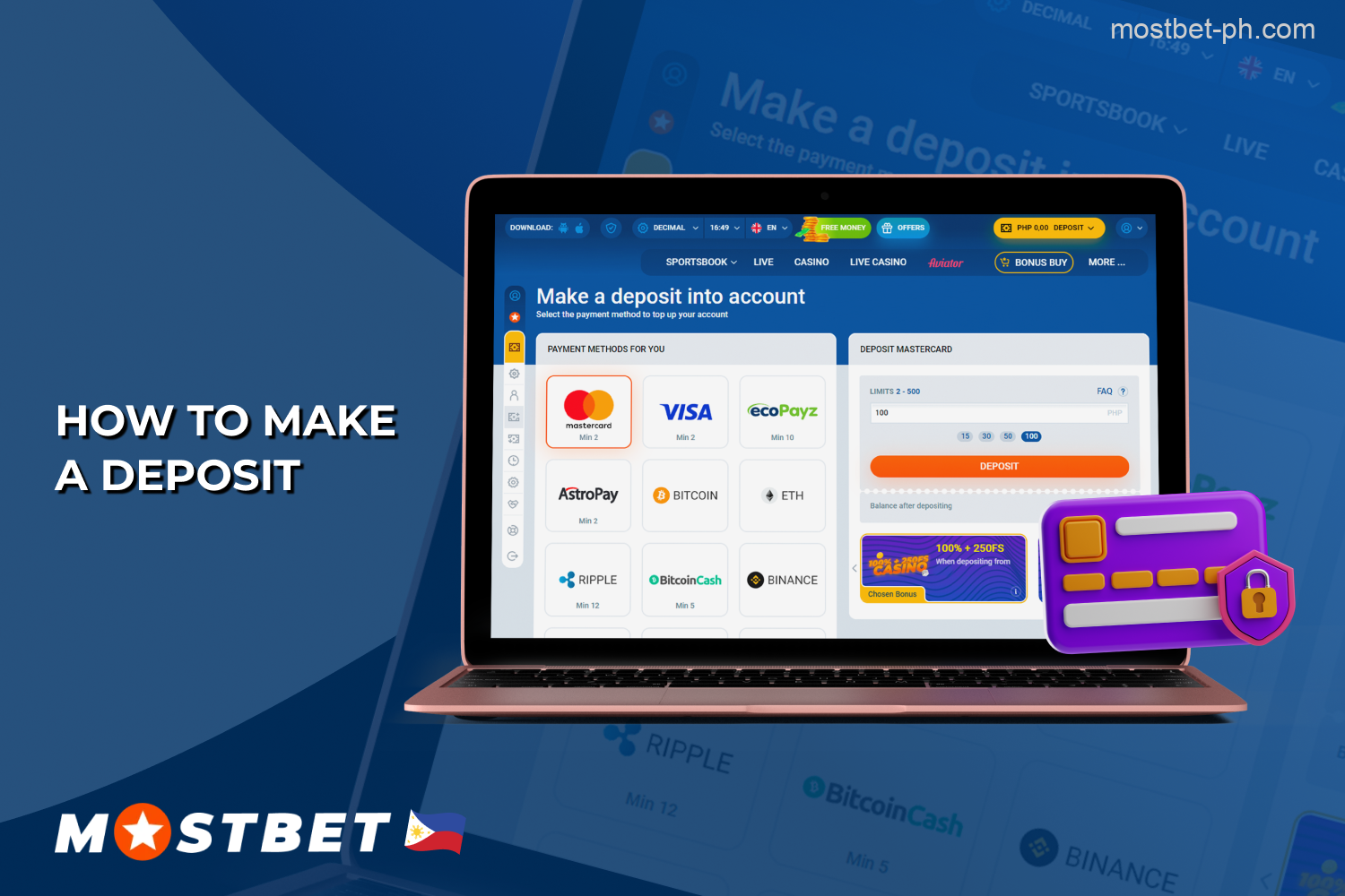 Players in the Philippines can play for real money by first making a deposit at Mostbet