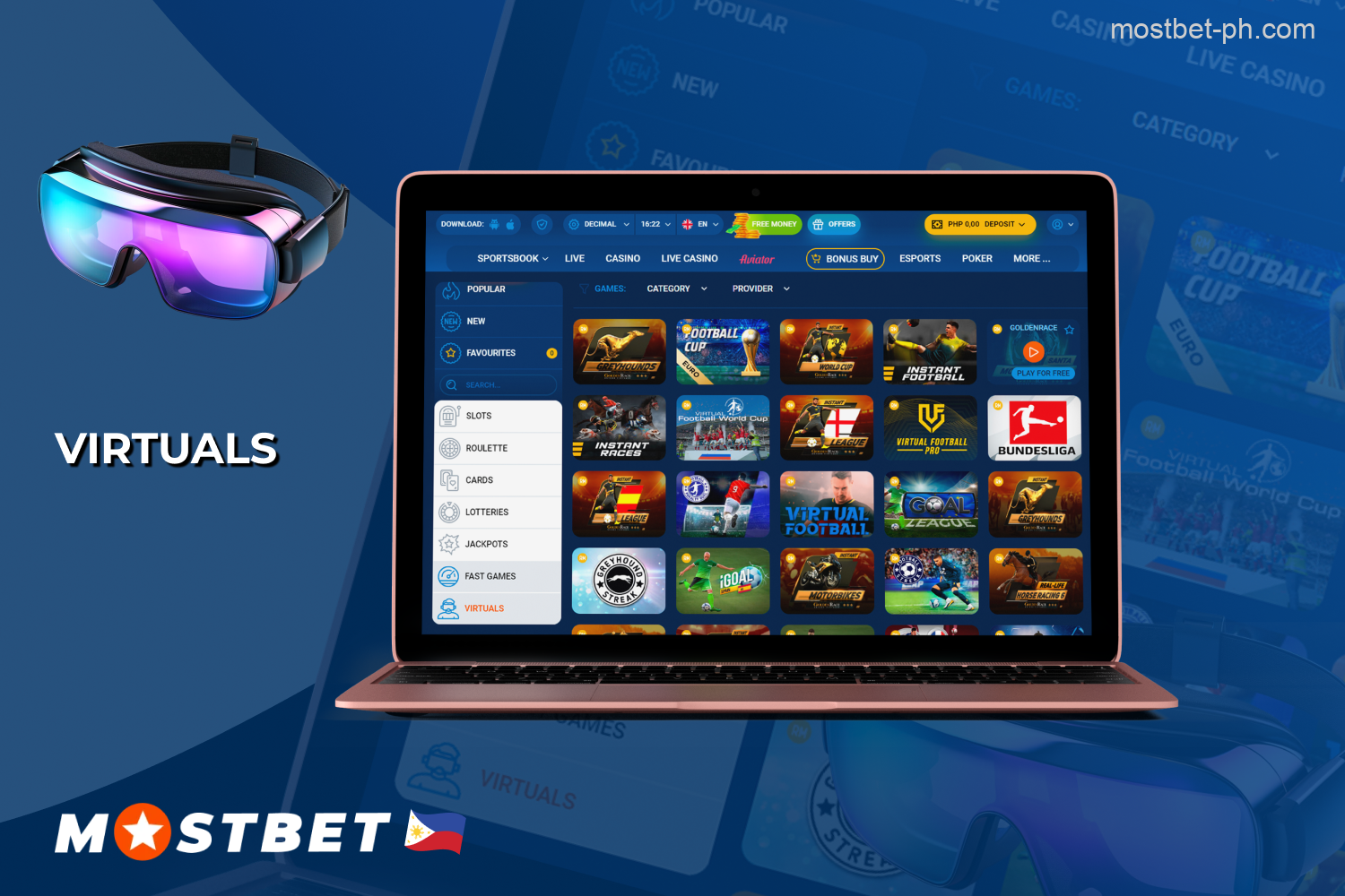 Players in the Philippines can place bets on digital versions of popular games like football, horse racing, greyhound racing and motorsports at Mostbet